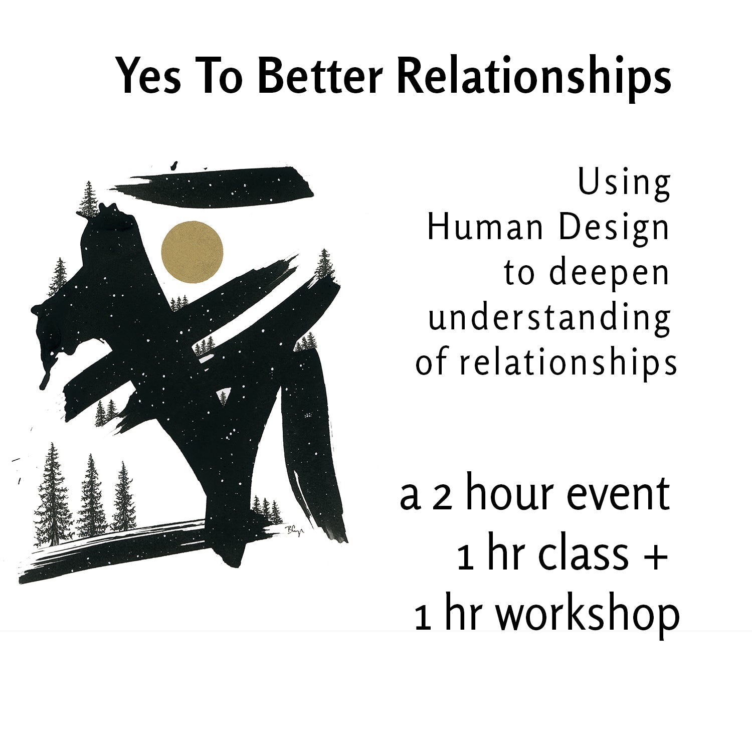 Yes to Better Relationships - Human Design tools to improve relationships - a 2 hour event - Feb. 28th, 2026